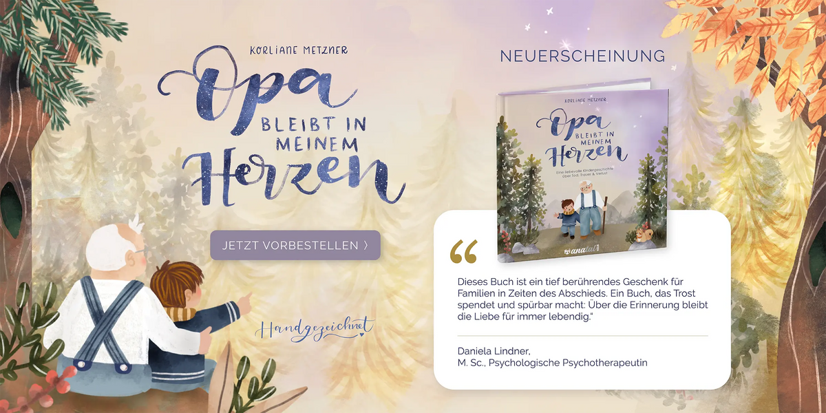 Neuerscheinung: Opa bleibt in meinem Herzen